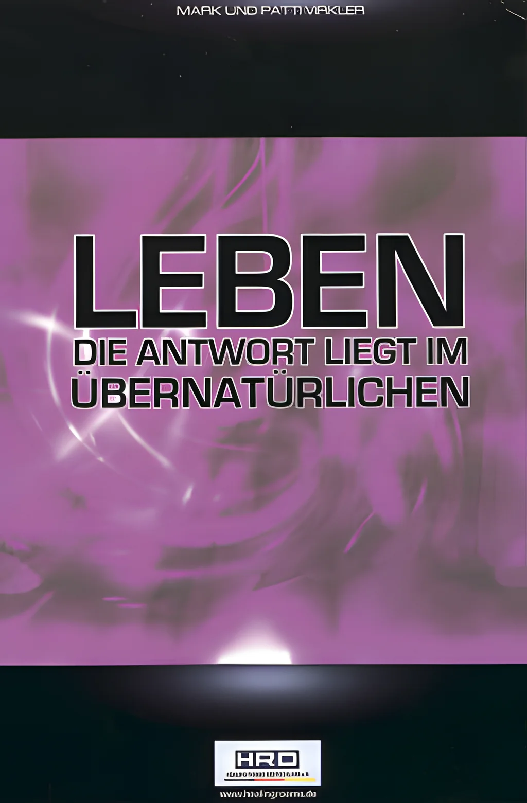Coverbild: Leben - Die Antwort liegt im Übernatürlichen