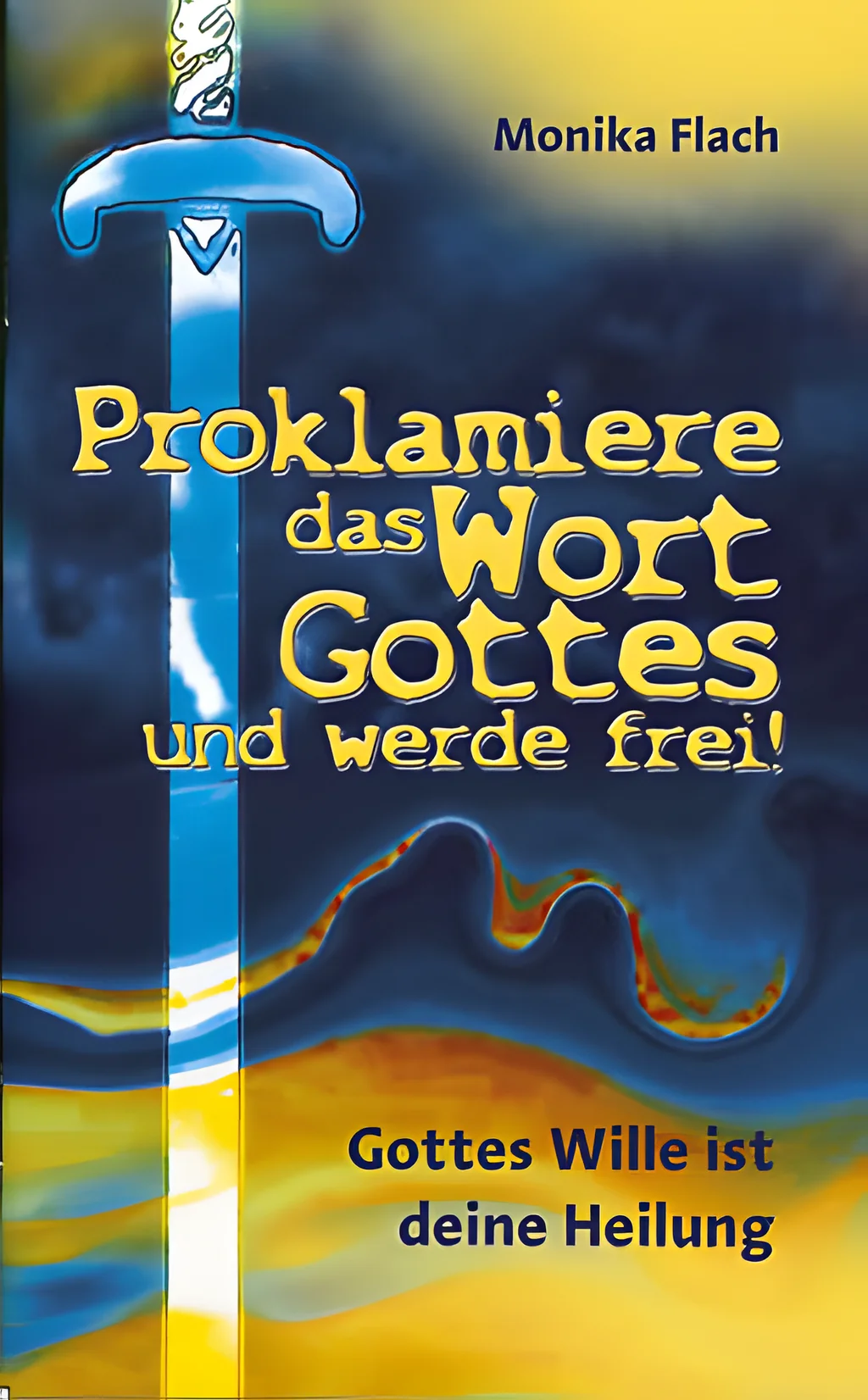 Coverbild: Gottes Wille ist deine Heilung