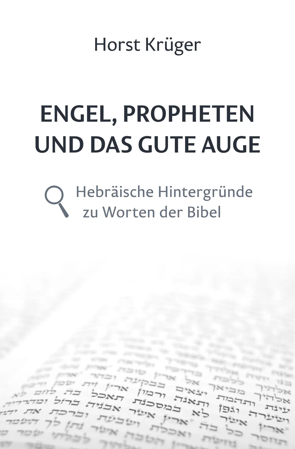 Coverbild: Engel, Propheten und das gute Auge