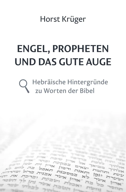 Coverbild: Engel, Propheten und das gute Auge