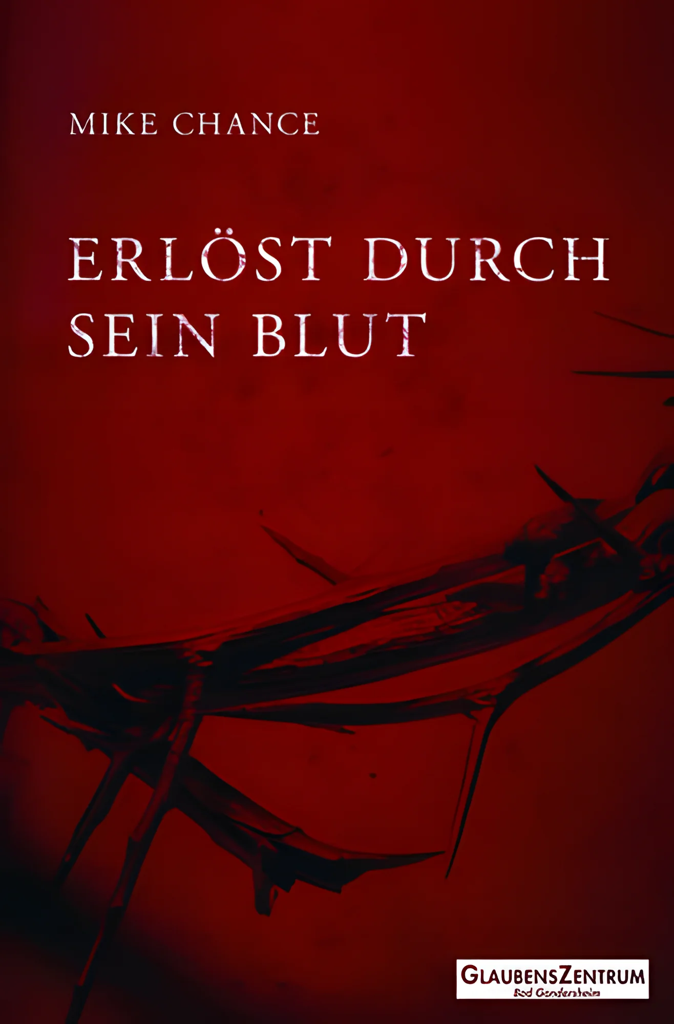 Erlöst durch sein Blut