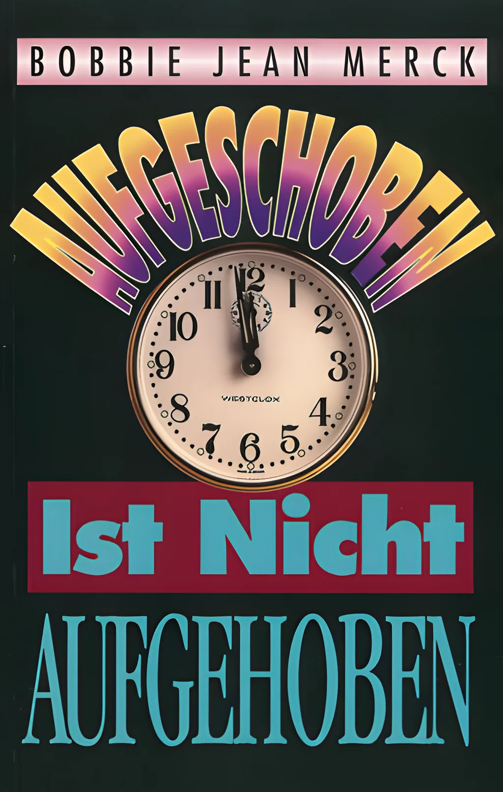 Coverbild: Aufgeschoben ist nicht aufgehoben