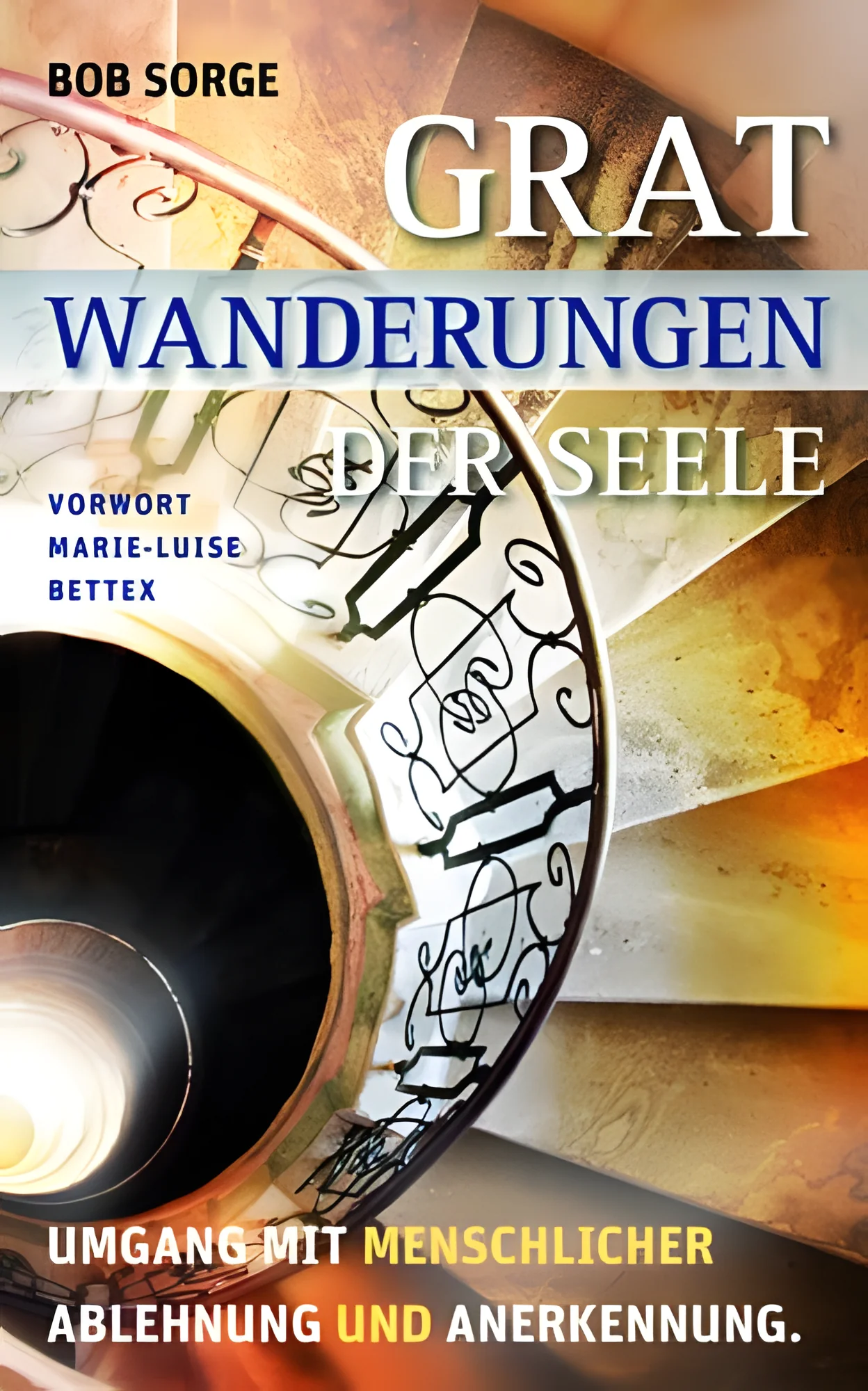 Gratwanderungen der Seele