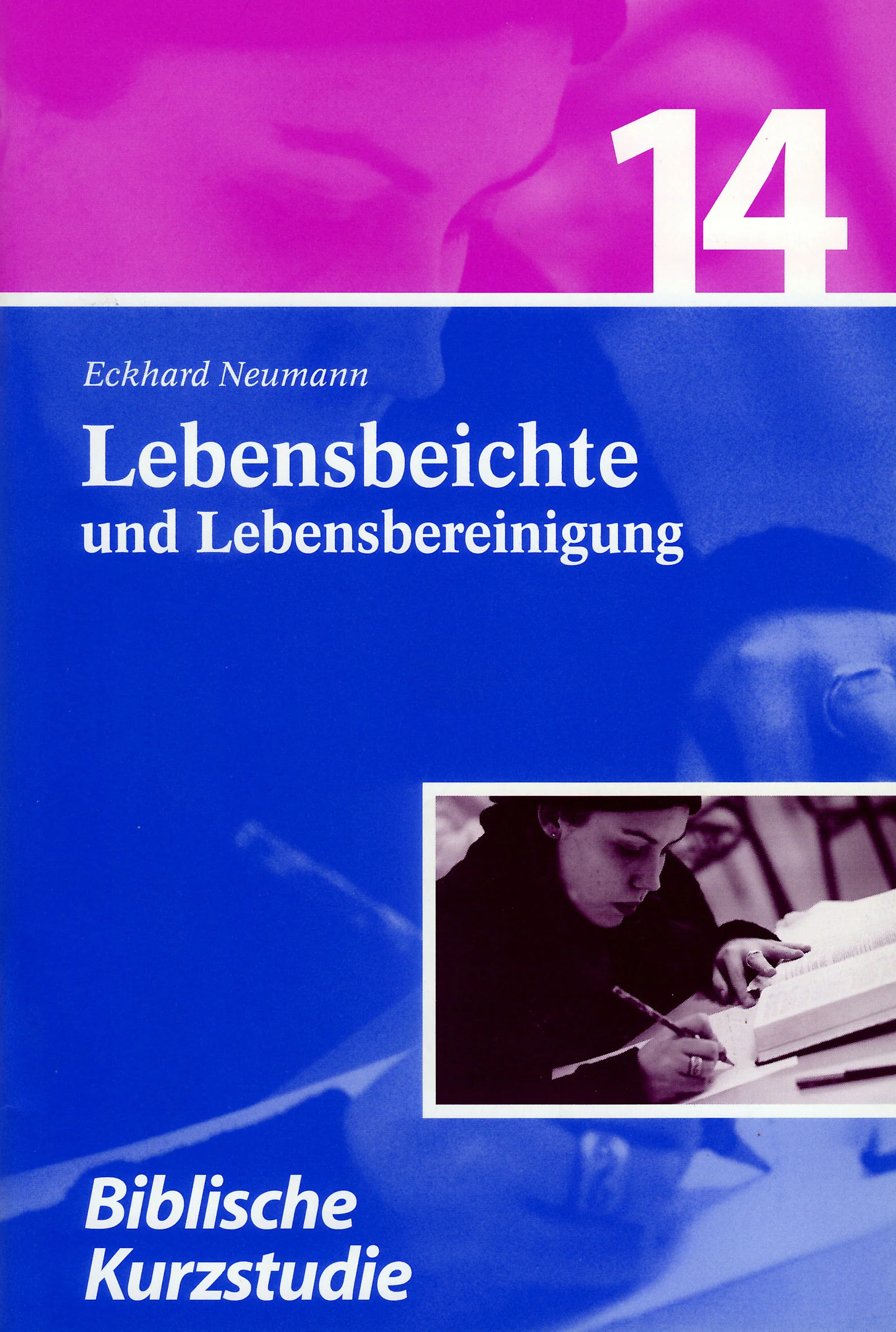 Lebensbeichte und Lebensbereinigung