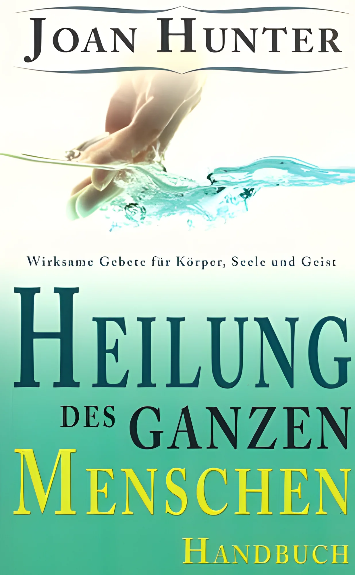 Heilung des ganzen Menschen