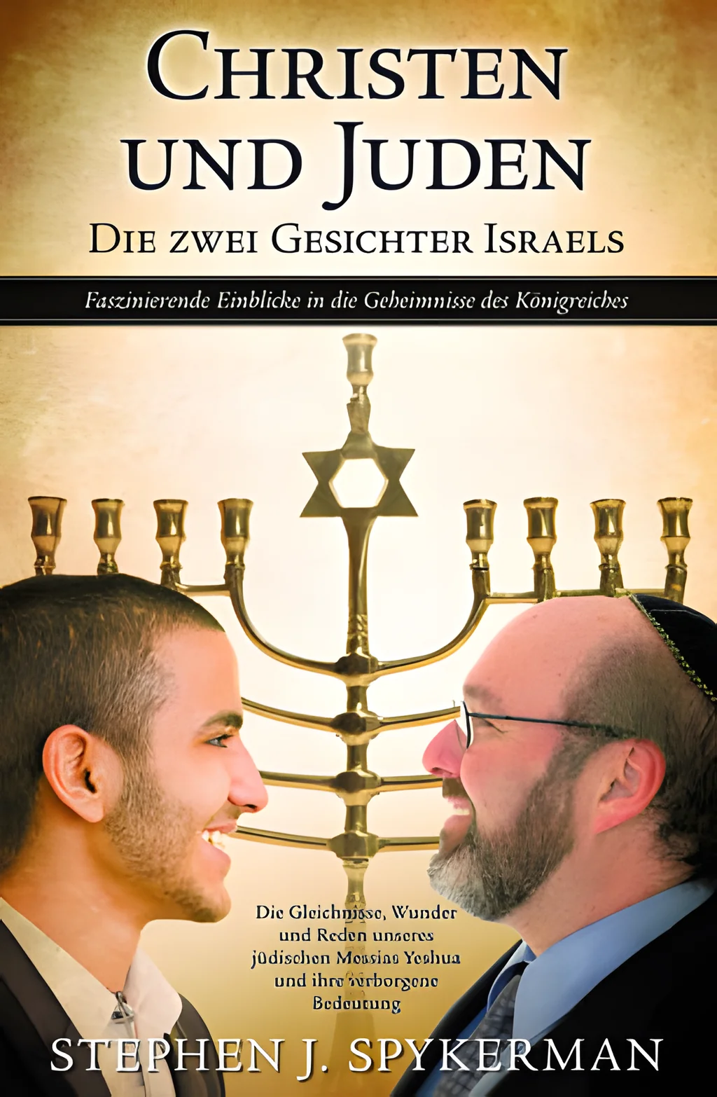 Coverbild: Christen und Juden - Die zwei Gesichter Israels