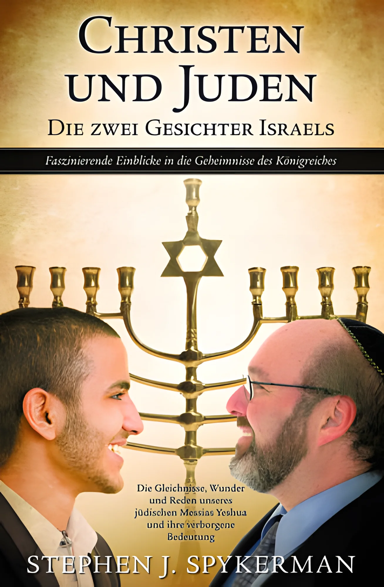 Christen und Juden - Die zwei Gesichter Israels