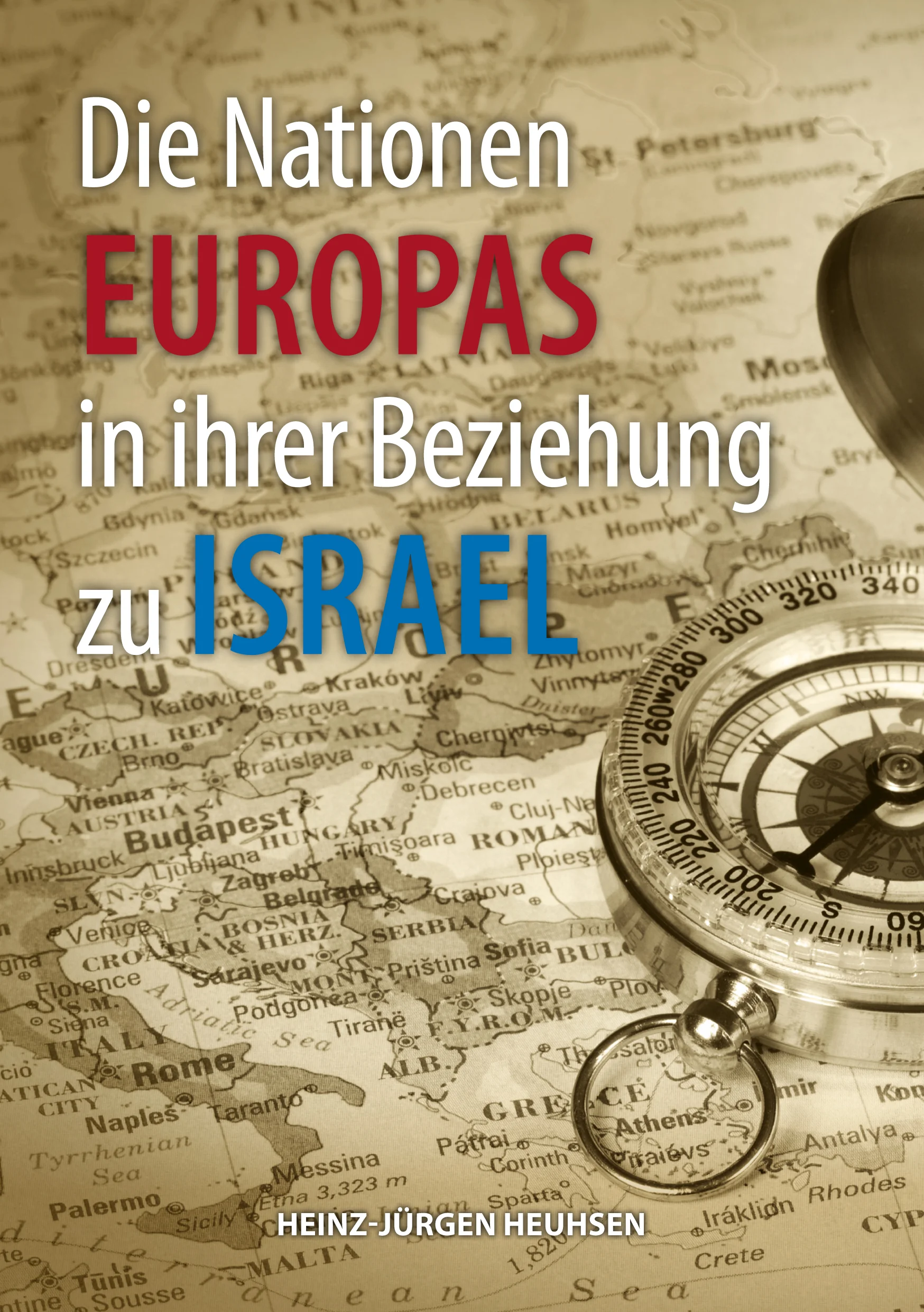 Die Nationen Europas in ihrer Beziehung zu Israel