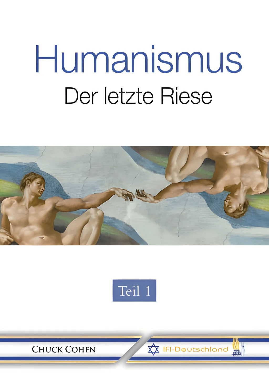 Coverbild: Humanismus - Der letzte Riese (Teil 1)