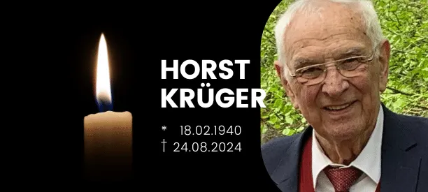 Trauer um unseren hochgeschätzten Autor Horst Krüger