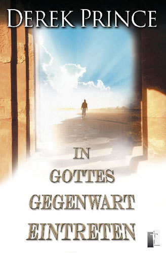 444973 Cover In Gottes Gegenwart eintreten