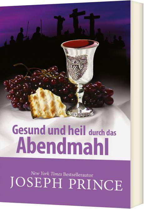 Cover Gesund und heil durch das Abendmahl Cover Gesund und heil durch das Abendmahl