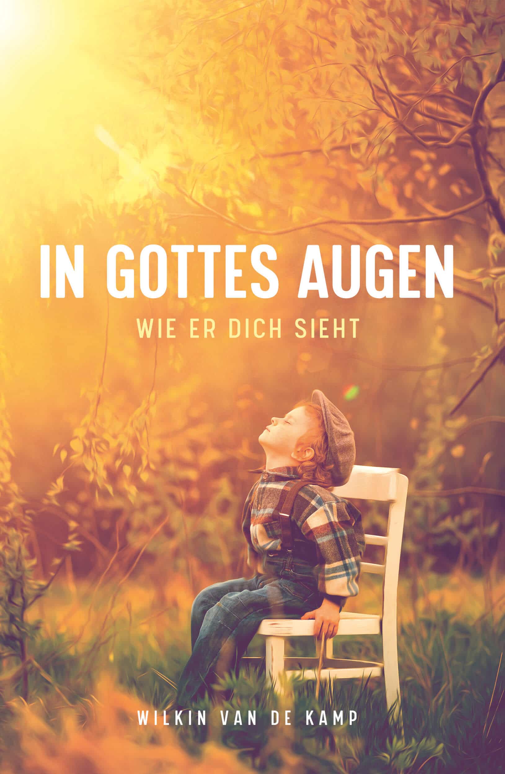 In Gottes Augen - Wie er dich sieht - Verlag Gottfried Bernard