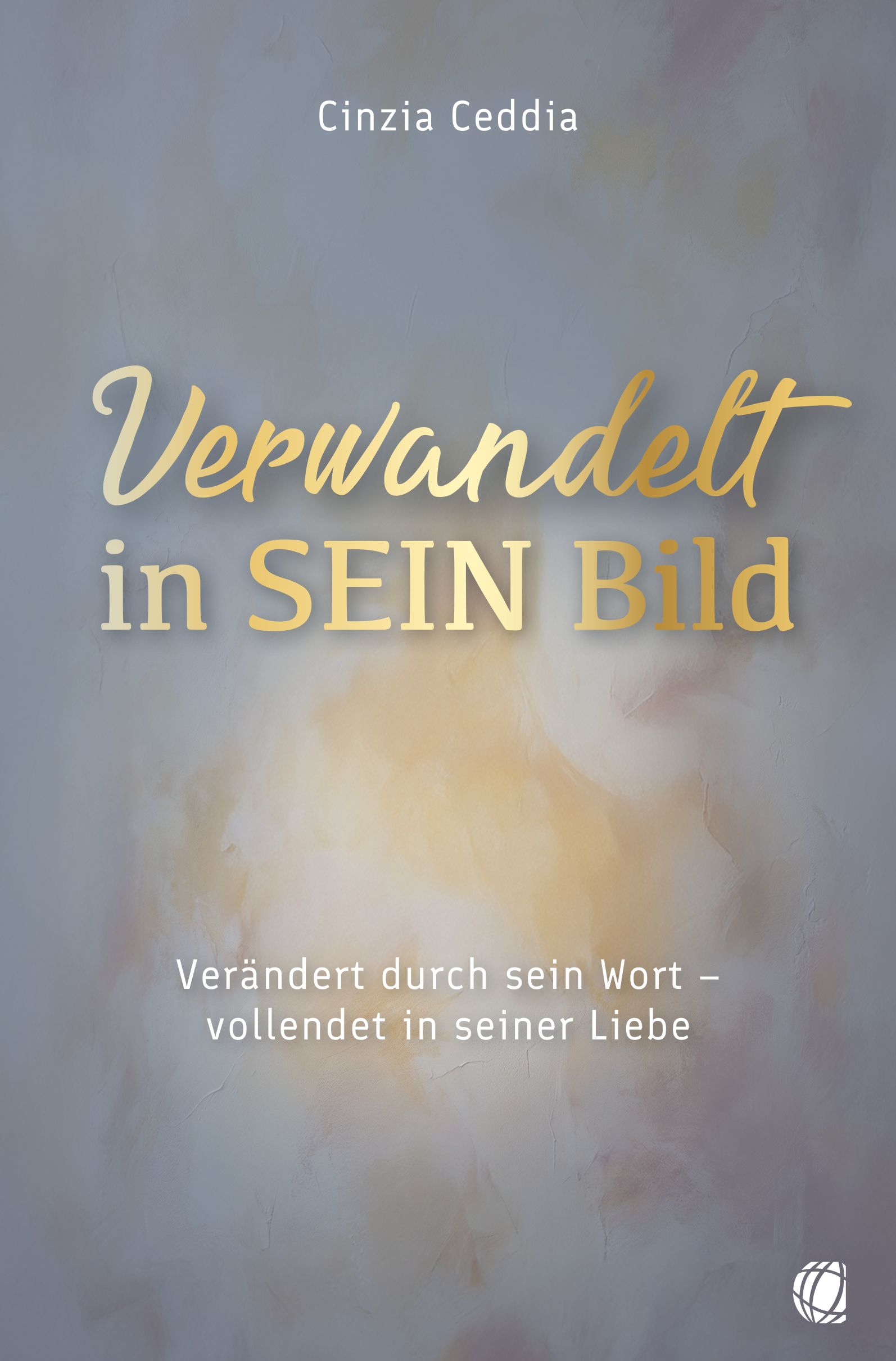 Buchcover Verwandelt in sein Bild von Ceddia Cinzia aus Glory World