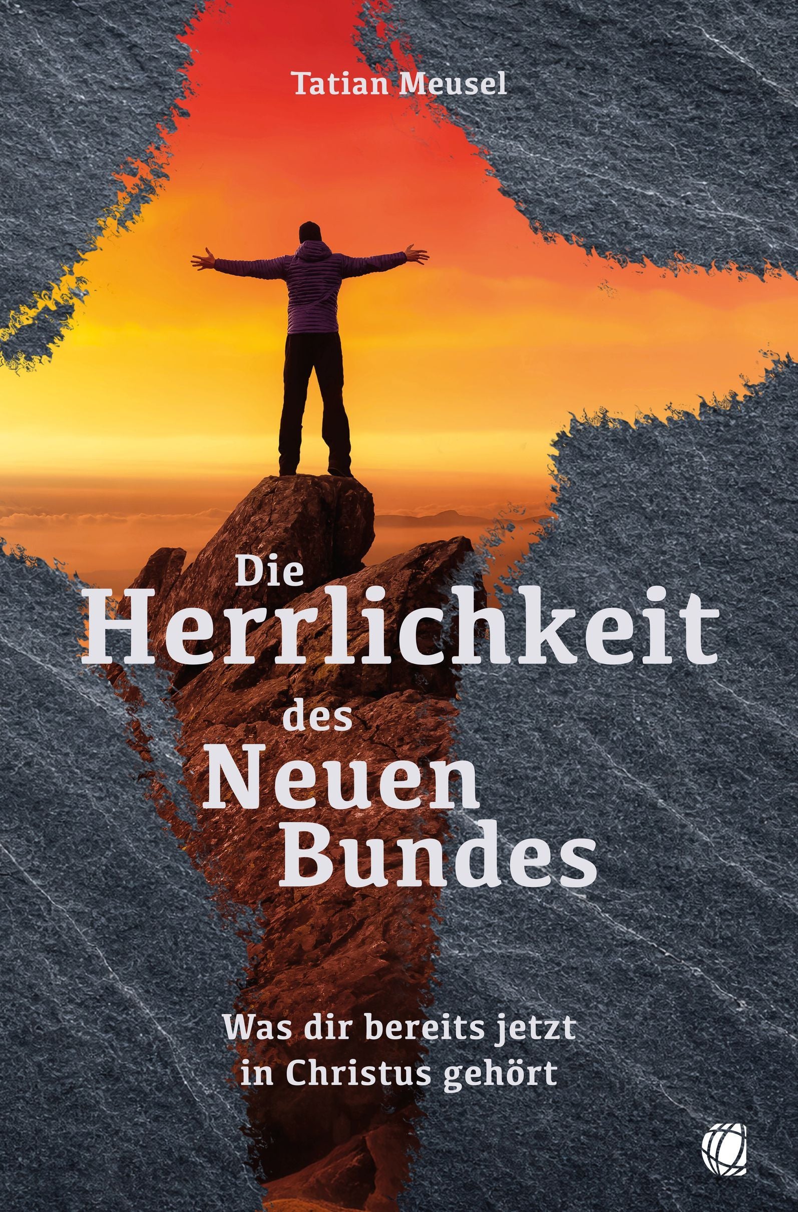 Buchcover Tatian Meusel, Die Herrlichkeit des Neuen Bundes von Tamara El-Mohasel aus Glory World